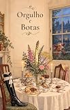 Orgulho e Botas (Portuguese Edition)