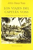 Los viajes del Capitán Voss (EN EL MAR Y LA MONTAÑA)